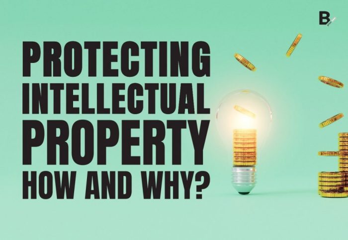 Intellectual property: why it matters and how to protect it | B-PlanNow Intellectual property: why it matters and how to protect it | B-PlanNow